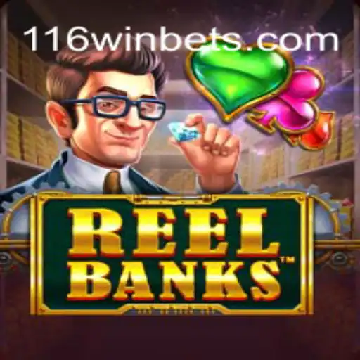 ReelBanks: Descubra o Novo Jogo de Cassino com 116win