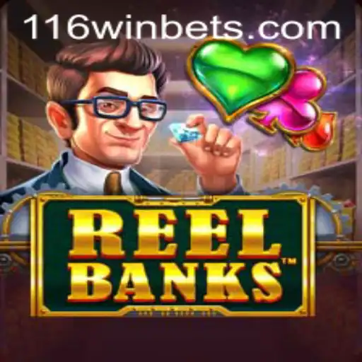 ReelBanks: Descubra o Novo Jogo de Cassino com 116win